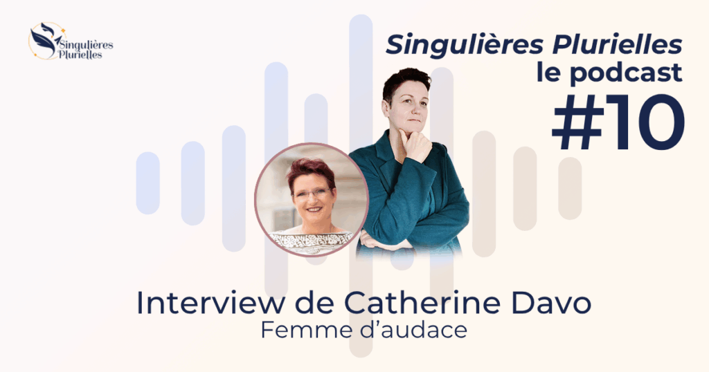 Couverture de l'épisode 10, interview de Catherine Davo par Marie-Laure Bourgeois